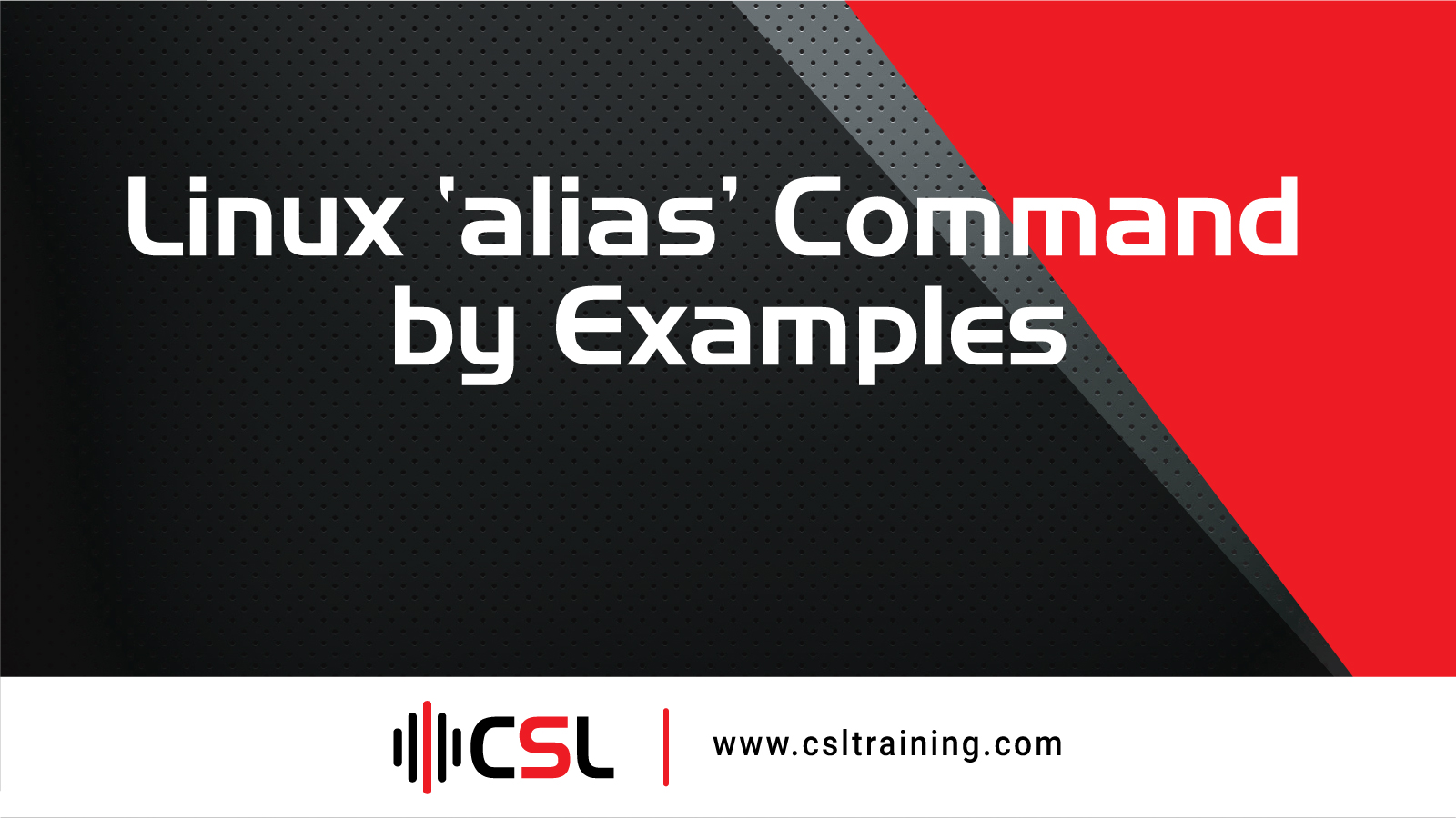 Read more about the article Linux ‘alias’ Command by Examples