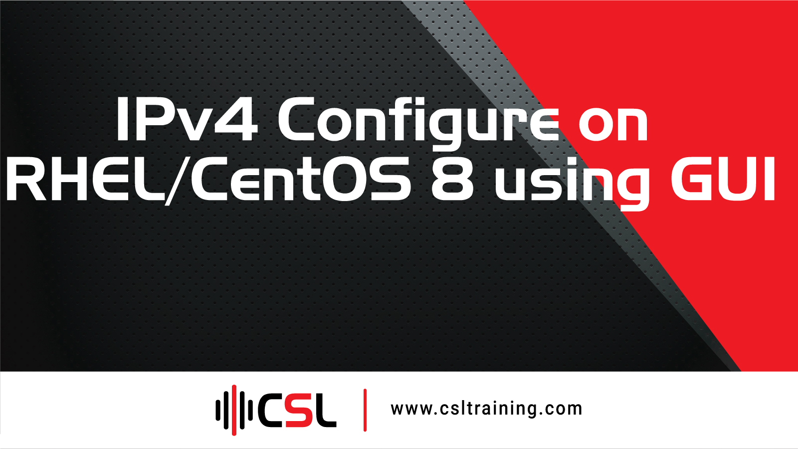 Read more about the article IPv4 Configure on RHEL/CentOS 8 using GUI