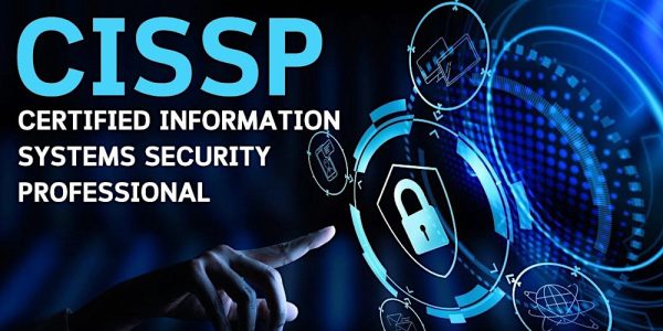 Certified Information Systems Security Professional (CISSP)