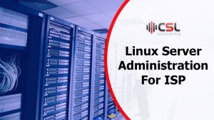 Linux Server Administration​ For ISP